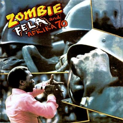 ZOMBIE - Fela and Afrika 70