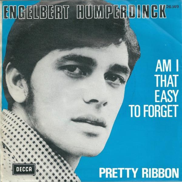 Am I That Easy To Forget? – Engelbert Humperdinck