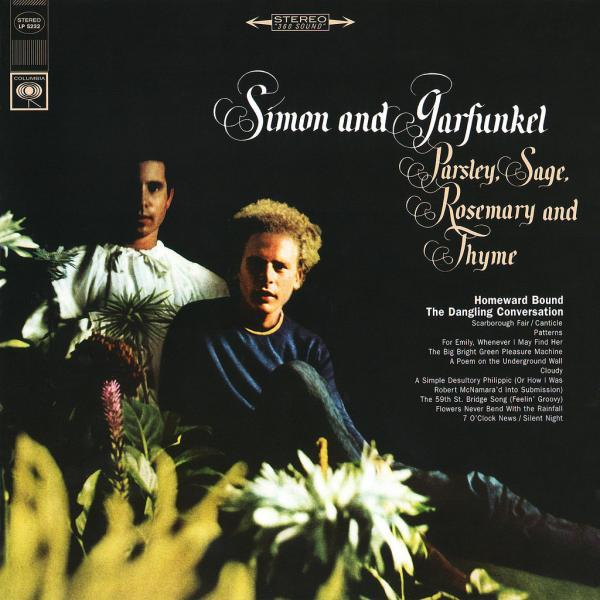 Simon & Garfunkel: Parsley, Sage, Rosemary and Thyme