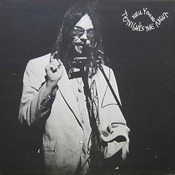 Neil Young: Tonight's The Night