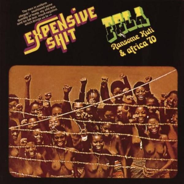 Fela Kuti: Expensive Shit