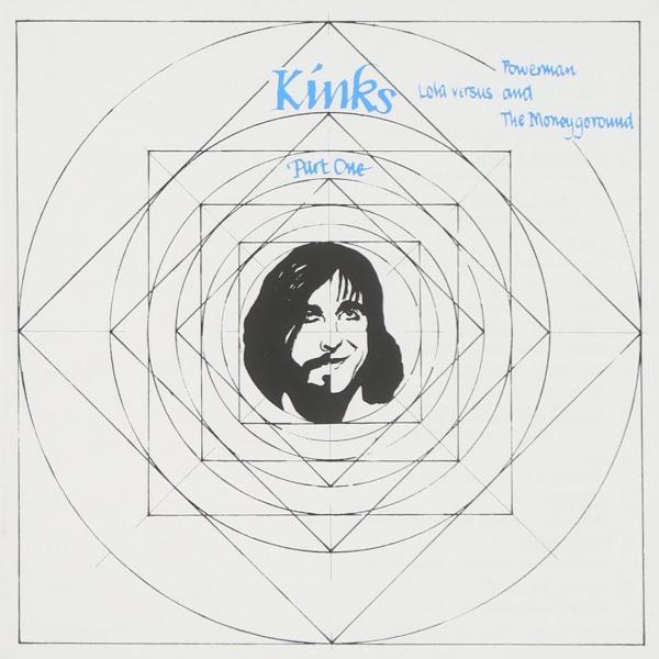 The Kinks - Lola versus Powerman and the MoneyGoRound, Part One