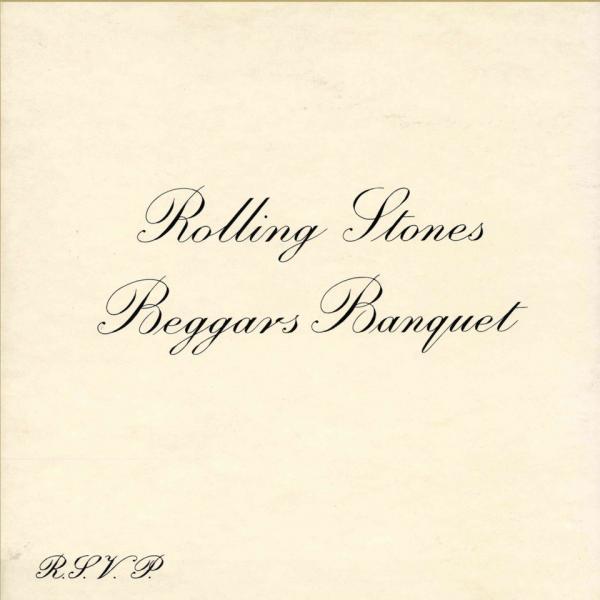 Beggar’s Banquet - The Rolling Stones