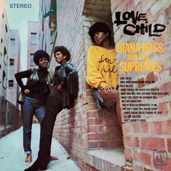 Love Child – Diana Ross & the Supremes