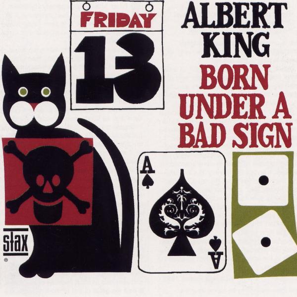 Albert King: Born Under a Bad Sign