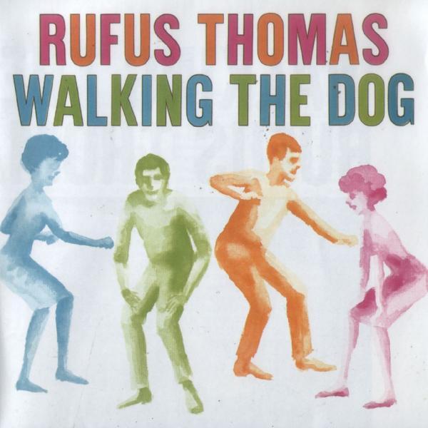 Rufus Thomas - Walking the Dog