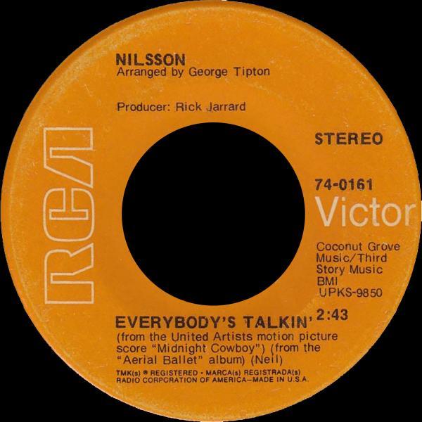 Everybody’s Talkin’ – Nilsson