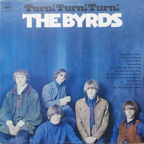 The Byrds - Turn Turn Turn