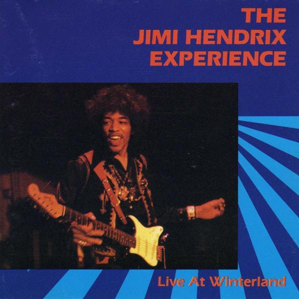 The Jimi Hendrix Experience Live at Winterland