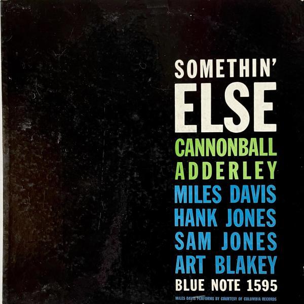 Something' Else - Cannon Ball Adderley, Miles Davis, Hank Jones, Art Blakey, Blue Note