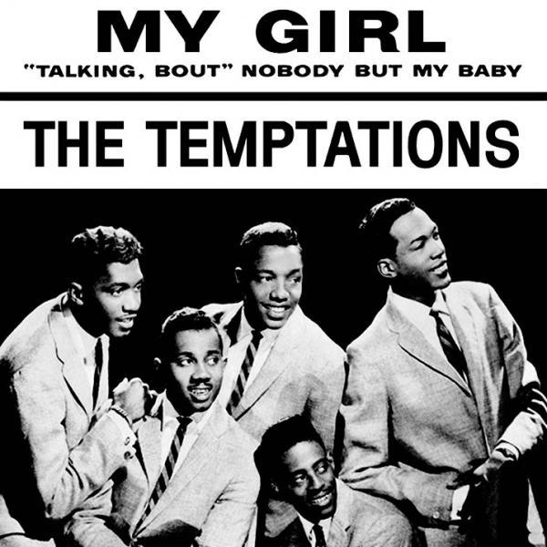 My Girl – The Temptations