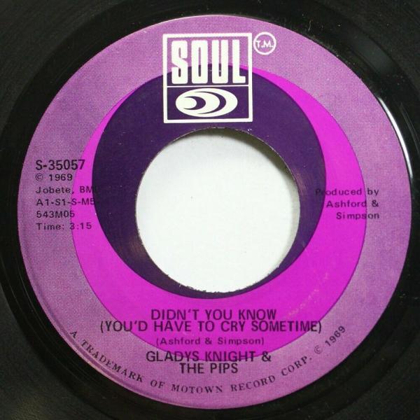 Didn’t You Know You’d Have to Cry Sometime – Gladys Knight & the Pips