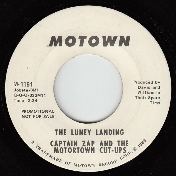 The Luney Landing – Captain Zap & the Motortown Cut-Ups