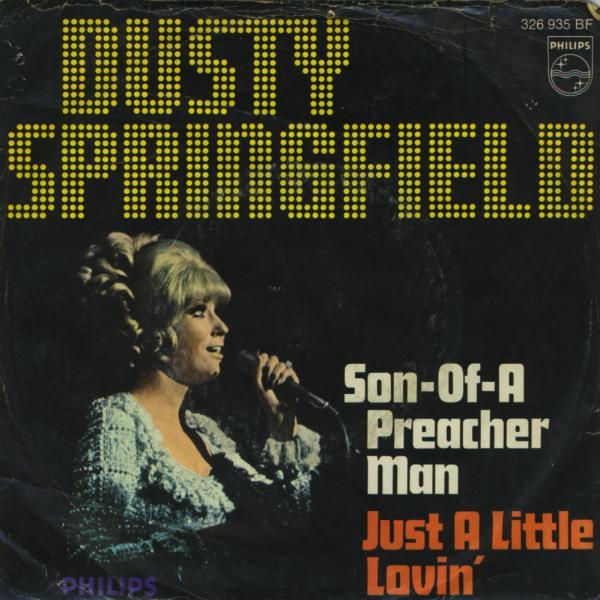 Son of a Preacher Man – Dusty Springfield