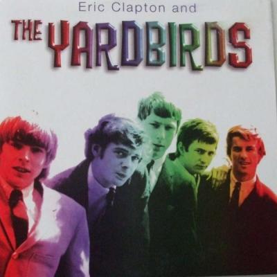 Eric Clapton and The Yardbirds