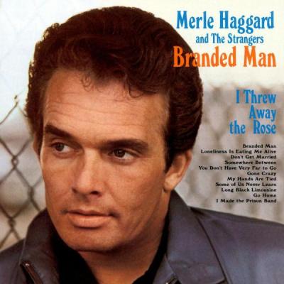 Merle Haggard: Branded Man