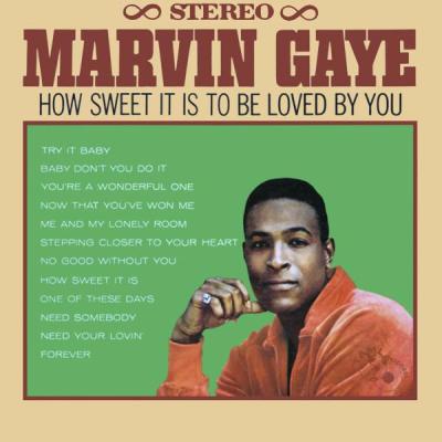 How Sweet It Is (To Be Loved by You) – Marvin Gaye