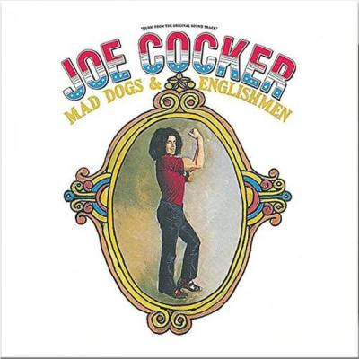 Joe Cocker: Mad Dogs and Englishmen 