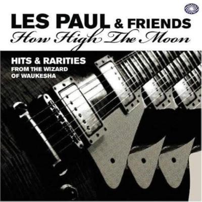 Les Paul & Friends - How High The Moon