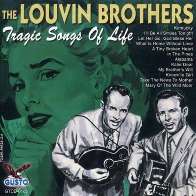 The Louvin Brothers - Tragic Songs of Life