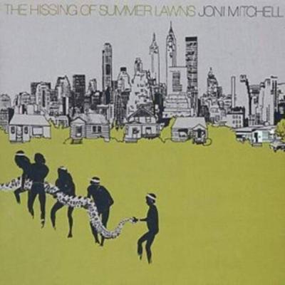 The Hissing of Summer Lawns - Joni Mitchell