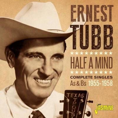 Half a Mind – Ernest Tubb 