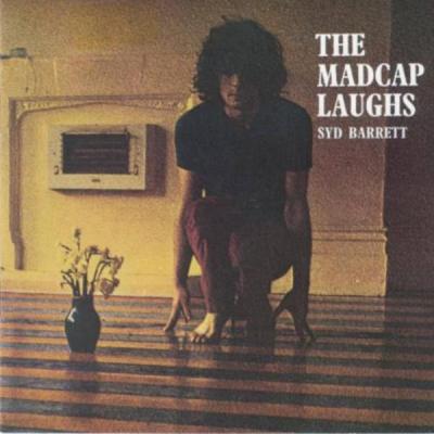 The Madcap Laughs - Syd Barrett