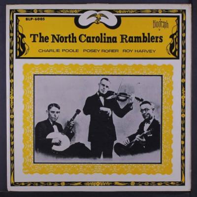 The North Carolina Ramblers - Charlie Poole - Posey Rorer - Roy Harvey