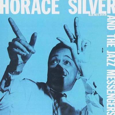 Horace Silver and The Jazz Messengers