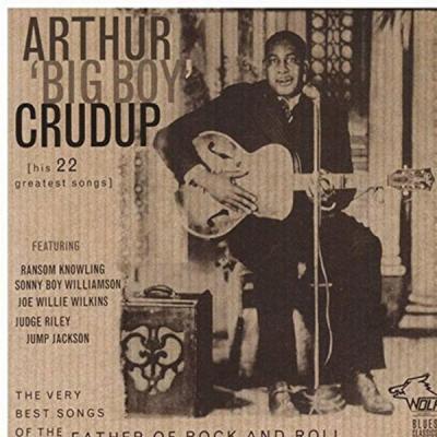 Arthur ‘Big Boy’ Crudup