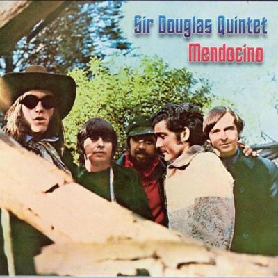 The Sir Douglas Quintet: Mendocino