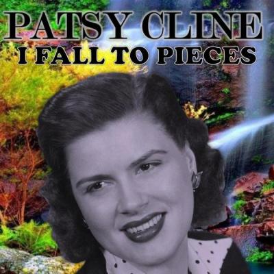   I Fall to Pieces – Patsy Cline