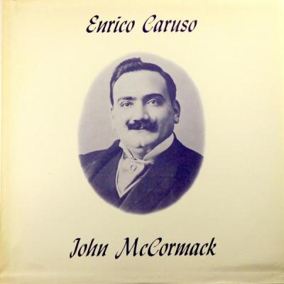 Enrico Caruso and John McCormack