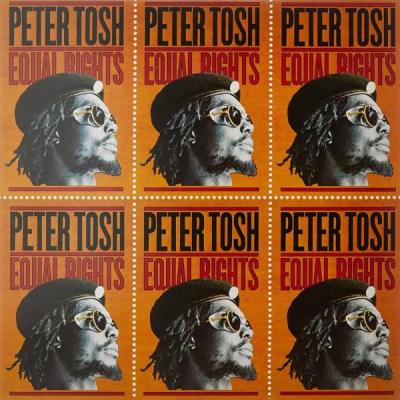 PETER TOSH - EQUAL RIGHTS 