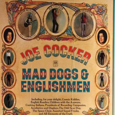 Joe Cocker - Mad Dogs and Englishmen