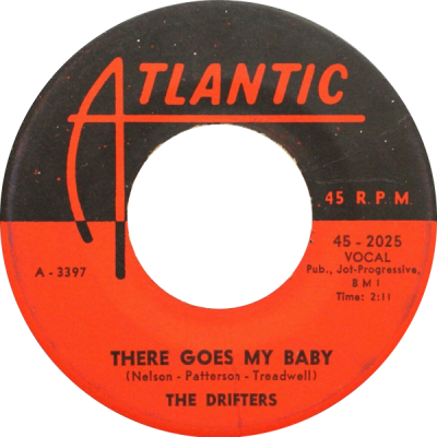 There Goes My Baby – The Drifters
