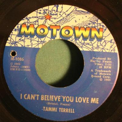 I Can’t Believe You Love Me – Tami Terrell