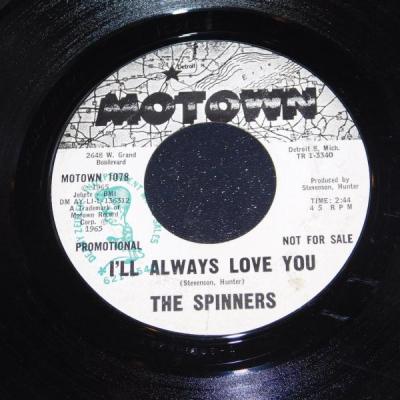 I’ll Always Love You – The Spinners